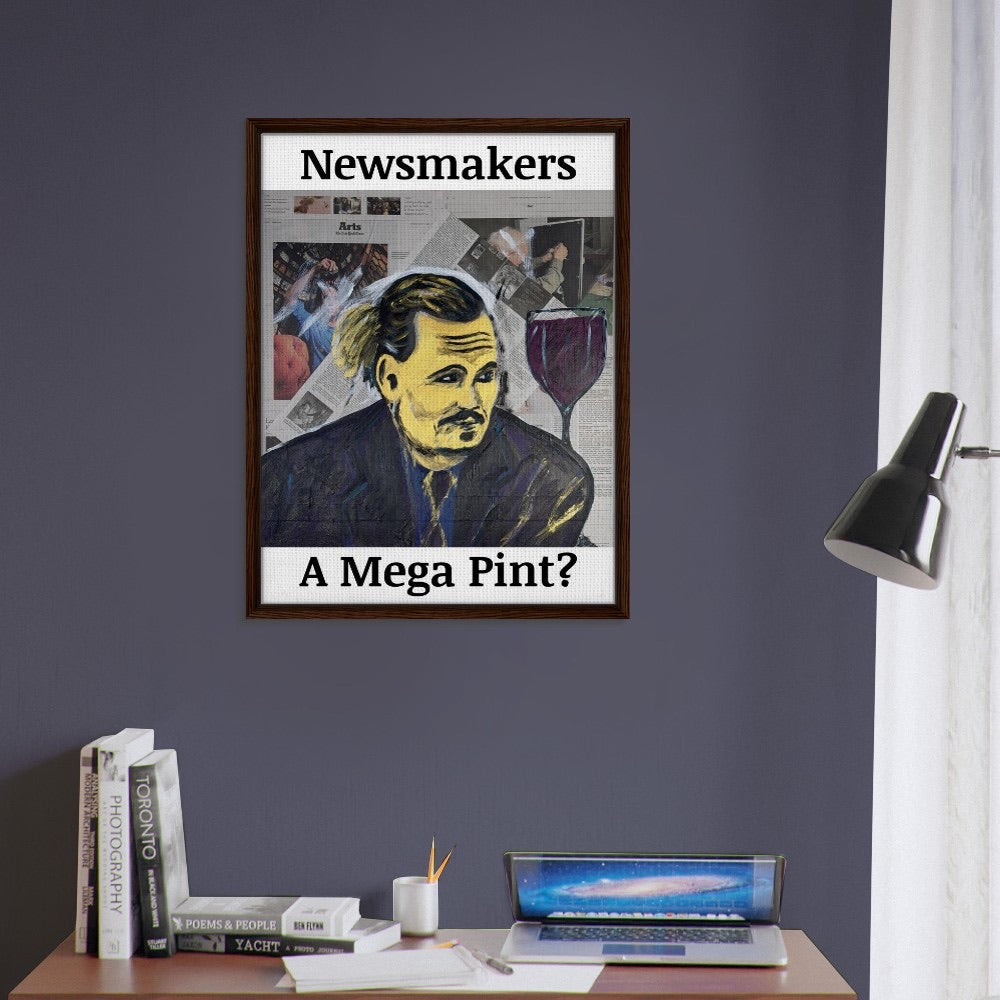 "Newsmakers – A Mega Pint?" Framed Canvas 60x80 cm / 24x32″
