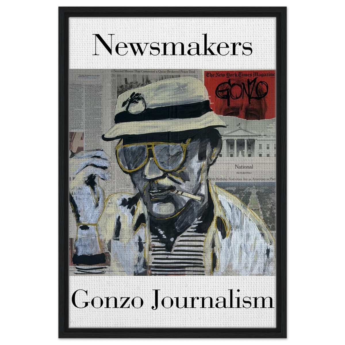 20×30 framed canvas: Thompson in bucket hat and aviators over newspaper collage with black, white and gold brushstrokes.